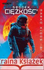 Frontlines T.8 Środek ciężkości Marko Kloos 9788383750668 Fabryka Słów - książka