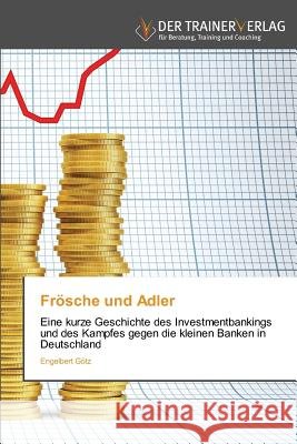 Frösche und Adler Engelbert Götz 9783841751010 Trainerverlag - książka