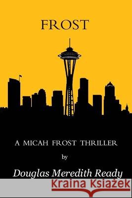 Frost Douglas Meredith Ready 9781546750222 Createspace Independent Publishing Platform - książka