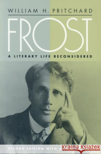 Frost: A Literary Life Reconsidered Pritchard, William H. 9780870238383 University of Massachusetts Press - książka
