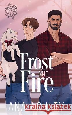 Frost and Fire Ana Ashley 9781915031648 Heartbound Press - książka
