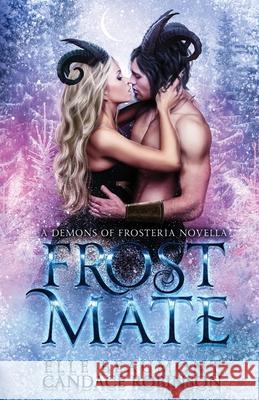 Frost Mate Elle Beaumont, Candace Robinson 9781953238665 Midnight Tide Publishing - książka