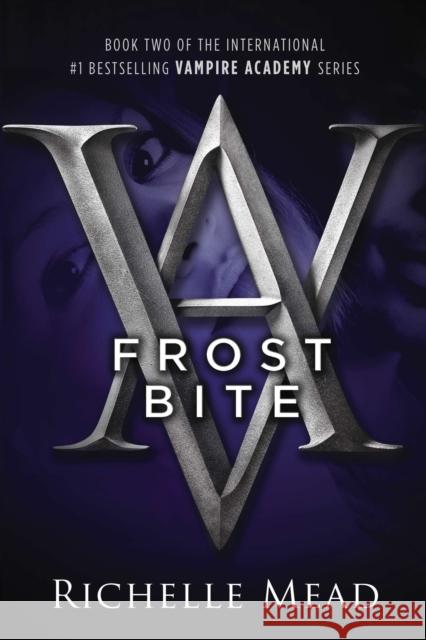 Frostbite: A Vampire Academy Novel Mead, Richelle 9781595141750 Penguin Putnam Inc - książka
