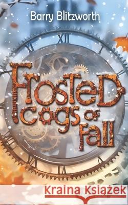 Frosted Cogs of Fall Barry Blitzworth 9789527551103 Atheon Fenix - książka