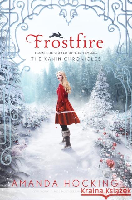 Frostfire: The Kanin Chronicles (from the World of the Trylle) Amanda Hocking 9781250049827 St. Martin's Griffin - książka