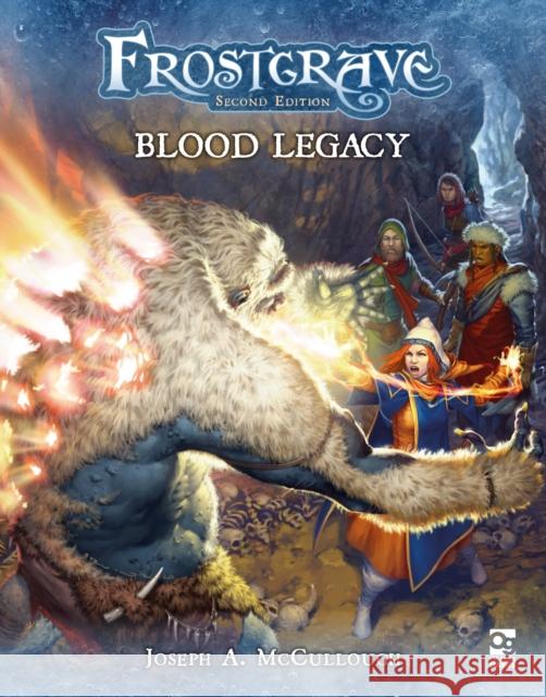 Frostgrave: Blood Legacy Joseph A. McCullough Dmitry Burmak 9781472841599 Bloomsbury Publishing PLC - książka