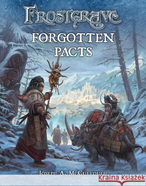 Frostgrave: Forgotten Pacts Joseph A. McCullough Dmitry Burmak 9781472815774 Osprey Publishing (UK) - książka