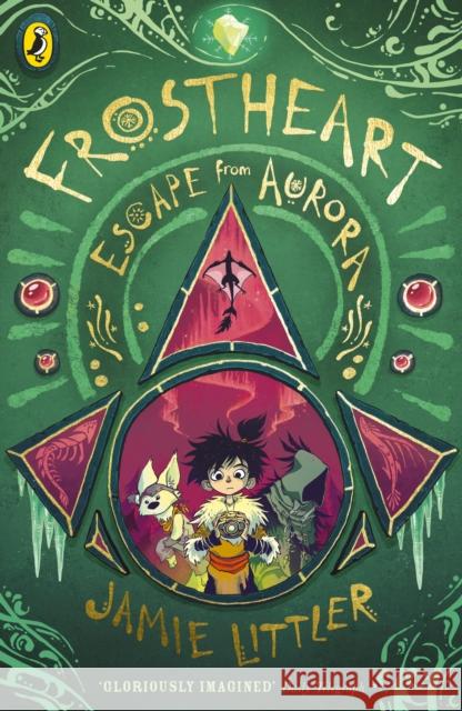 Frostheart 2: Escape from Aurora Jamie Littler 9780241355299 Penguin Random House Children's UK - książka