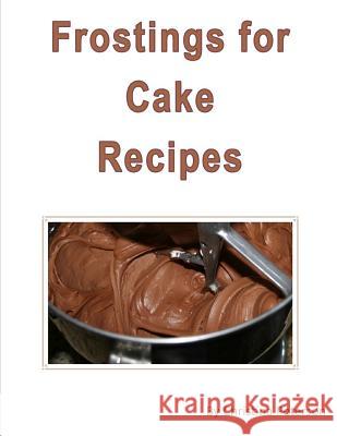 Frosting Cake Recipes: Separate note page for 25 different titles for comments, Peterson, Chritina 9781728747491 Independently Published - książka