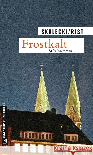 Frostkalt : Kriminalroman Skalecki, Liliane; Rist, Biggi 9783839221563 Gmeiner - książka