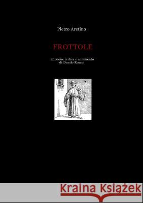 Frottole Pietro Aretino 9780244465131 Lulu.com - książka