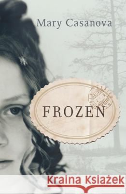 Frozen Mary Casanova 9780816680573 University of Minnesota Press - książka