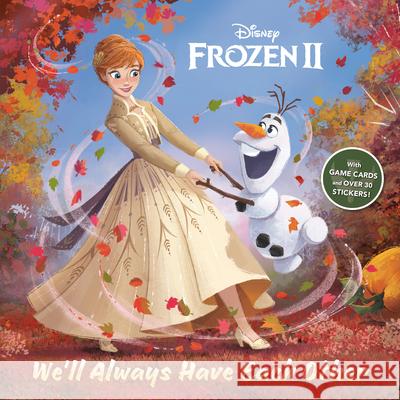 Frozen 2: We'll Always Have Each Other Edwards, John 9780736440356 Random House Disney - książka