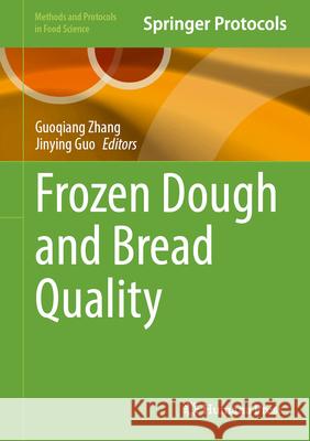 Frozen Dough and Bread Quality Guoqiang Zhang Jinying Guo 9781071652053 Humana - książka