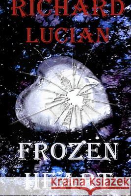 Frozen Heart: Coração Congelado Lucian, Richard 9781980630302 Independently Published - książka