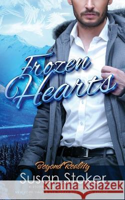 Frozen Hearts Susan Stoker 9781943562114 Susan Stoker - książka