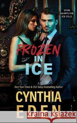 Frozen In Ice Cynthia Eden 9781952824722 Hocus Pocus Publishing, Inc. - książka