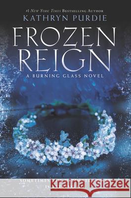 Frozen Reign Kathryn Purdie 9780062412430 Katherine Tegen Books - książka