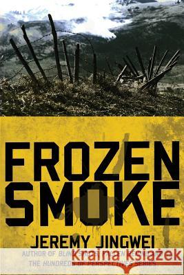 Frozen Smoke Jeremy Jingwei 9780987671141 H2h Books Canada - książka