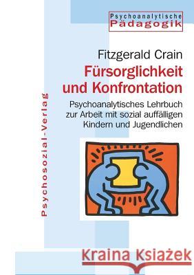 Fürsorglichkeit und Konfrontation Fitzgerald Crain 9783898064392 Psychosozial-Verlag - książka