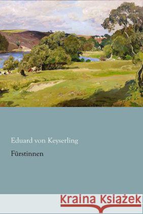 Fürstinnen Keyserling, Eduard von 9783862678617 Europäischer Literaturverlag - książka