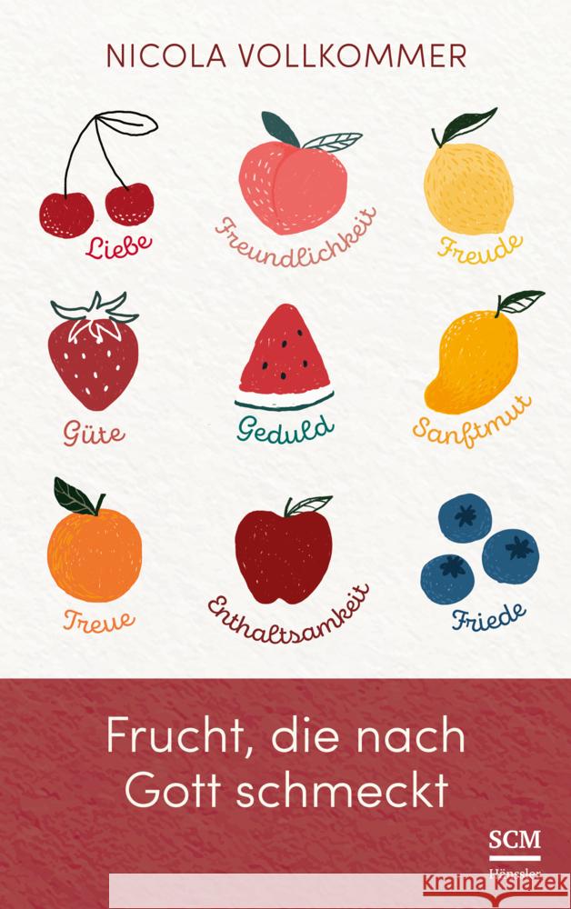 Frucht, die nach Gott schmeckt Vollkommer, Nicola 9783775162272 SCM Hänssler - książka