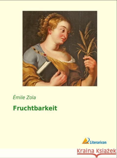 Fruchtbarkeit Zola, Emile 9783956976407 Literaricon - książka