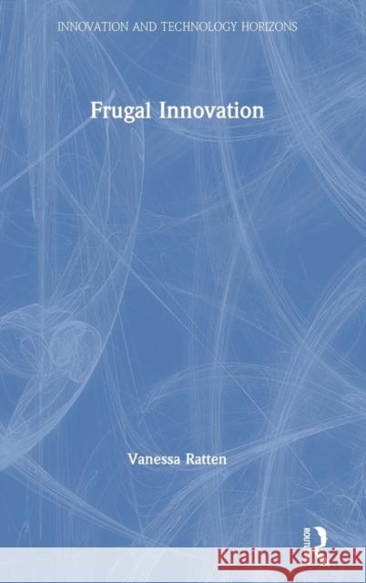 Frugal Innovation Vanessa Ratten 9781138316201 Routledge - książka