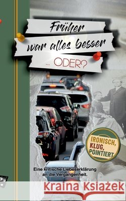 Früher war alles besser ... oder? Payne, Perry 9783384642790 PerryPayneBooks - książka