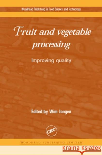 Fruit and Vegetable Processing: Improving Quality  9781855735484 Woodhead Publishing Ltd - książka