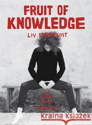 Fruit of Knowledge Stomquist, Liv 9780349010731 Little, Brown Book Group - książka