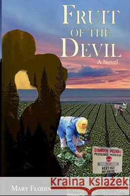 Fruit of the Devil Mary Flodin 9781949139440 Paper Angel Press - książka