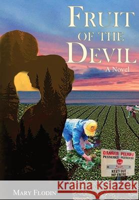 Fruit of the Devil Mary Flodin 9781949139754 Paper Angel Press - książka