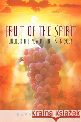 Fruit of the Spirit Devan C Mair 9781597812719 Xulon Press - książka