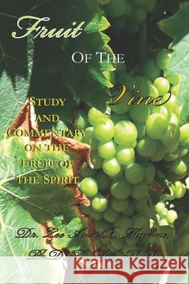 Fruit of the Vine: Study And Commentary On The Fruit Of The Spirit Marino, Lee Ann B. 9781940197265 Righteous Pen Publications - książka
