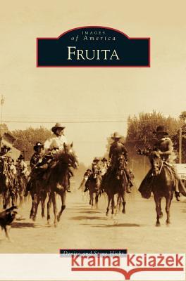 Fruita Denise Hight Steve Hight 9781531654153 Arcadia Library Editions - książka