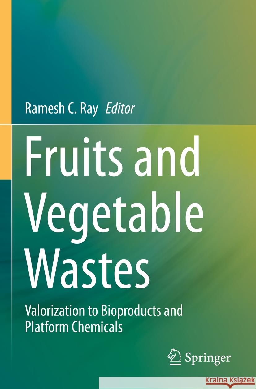 Fruits and Vegetable Wastes   9789811695292 Springer Nature Singapore - książka