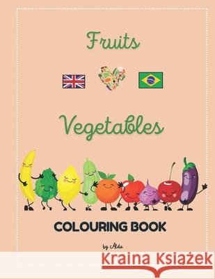 Fruits and Vegetables: Colouring book Alda Aguiar 9798345970331 Independently Published - książka