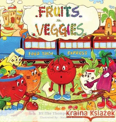 Fruits vs. Veggies Thompson Family   9781088088210 IngramSpark - książka