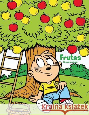 Frutas libro para colorear 1 Nick Snels 9781717014528 Createspace Independent Publishing Platform - książka