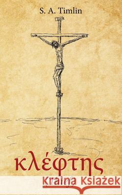 ft (Thief) Timlin, S. a. 9781973616276 WestBow Press - książka