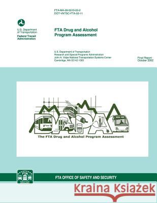 FTA Drug and Alcohol Program Assessment U. S. Department of Transportation 9781494717674 Createspace - książka