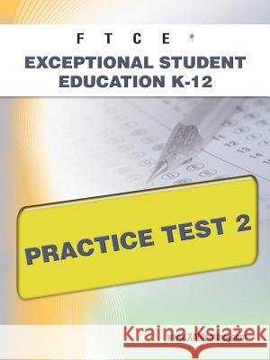 FTCE Exceptional Student Education K-12 Practice Test 2  9781607871842 Xamonline.com - książka