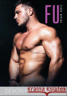 Fu: Fixer Uppers Devon McCormack   9781640071087 Treycore Publishing - książka