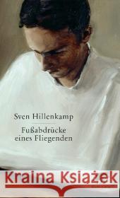 Fußabdrücke eines Fliegenden Hillenkamp, Sven 9783608939644 Klett-Cotta - książka