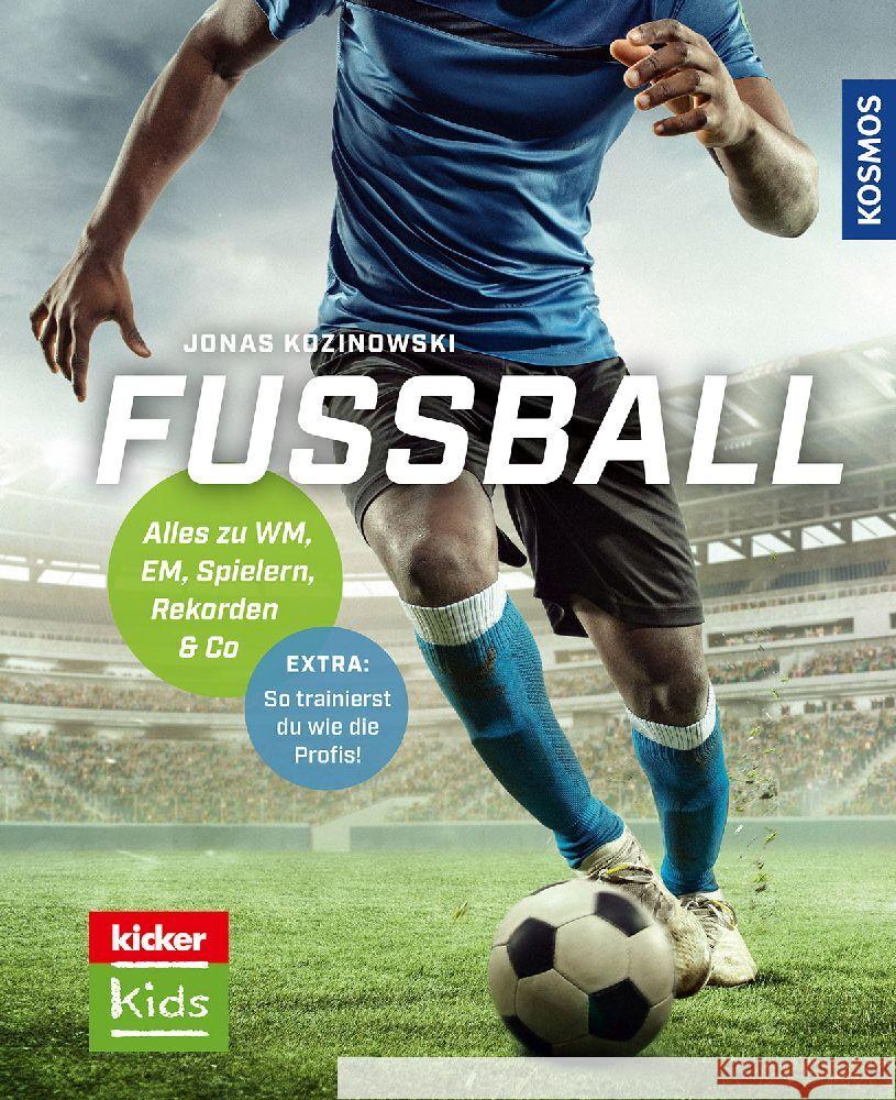 Fußball Kozinowski, Jonas 9783440179789 Kosmos (Franckh-Kosmos) - książka