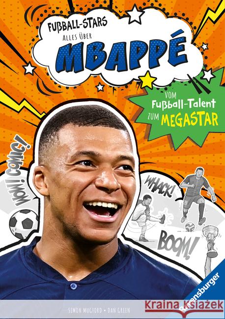 Fußball-Stars - Alles über Mbappé. Vom Fußball-Talent zum Megastar (Erstlesebuch ab 7 Jahren) Mugford, Simon 9783473463497 Ravensburger Verlag - książka