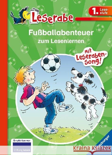 Fußballabenteuer zum Lesenlernen : Mit Leseraben-Song! Dietl, Erhard; Ondracek, Claudia 9783473365425 Ravensburger Buchverlag - książka