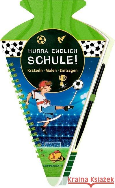 Fußballfreunde - Hurra, endlich Schule! : Kratzeln, Malen, Eintragen. mit 8 Kratzelseiten Stolte, Reiner 4050003946368 Coppenrath, Münster - książka