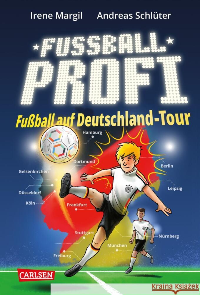Fußballprofi 5: Fußballprofi - Fußball auf Deutschland-Tour Schlüter, Andreas, Margil, Irene 9783551651952 Carlsen - książka
